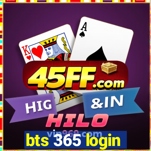 bts 365 login